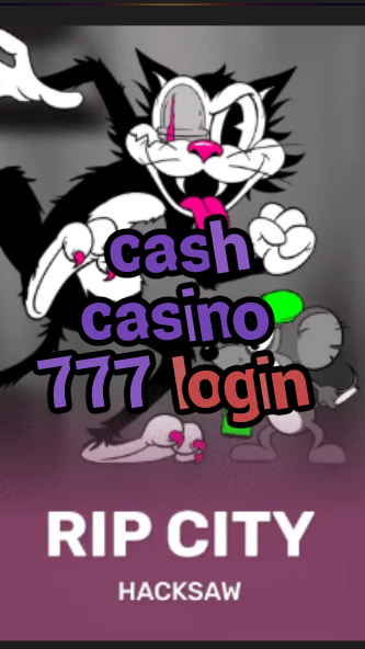 cash casino 777 login-bo6casinovaultcode.3xn3u5udepyz9m9w5iat.com